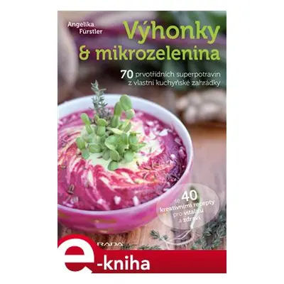 Výhonky a mikrozelenina - Angelika Fürstler