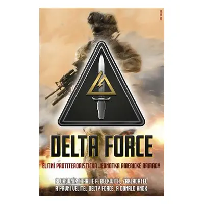 Delta Force - Charlie A. Beckwith