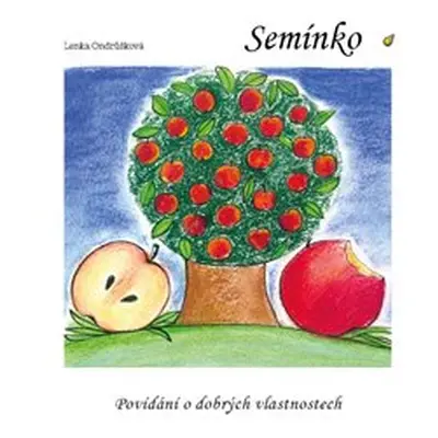 Semínko - Lenka Ondrůšková