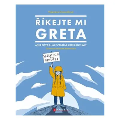 Říkejte mi Greta - Valentina Giannellová