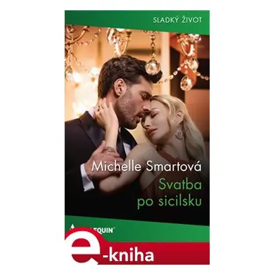 Svatba po sicilsku - Michelle Smartová