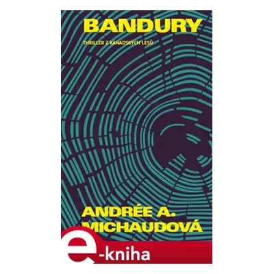 Bandury - Andrée A. Michaudová