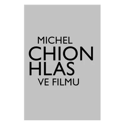 Hlas ve filmu - Michel Chion