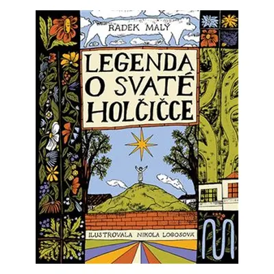 Legenda o svaté holčičce - Radek Malý