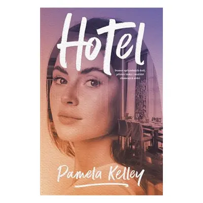 Hotel - Pamela Kelley