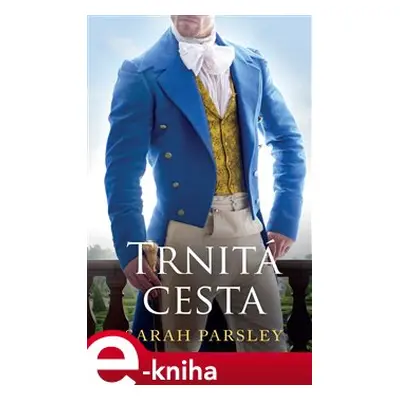 Trnitá cesta - Sarah Parsley