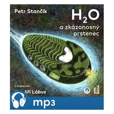 H2O a zkázonosný prstenec, mp3 - Petr Stančík