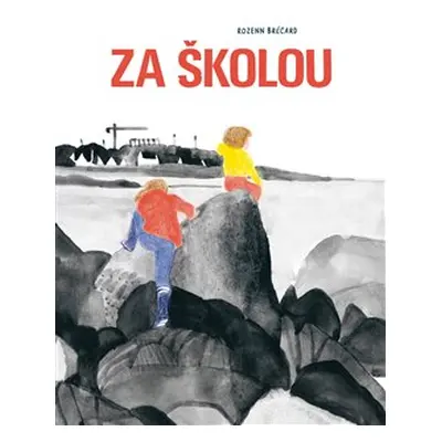 Za školou - Rozenn Brécard