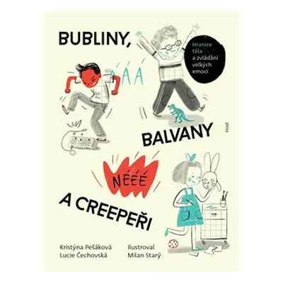 Bubliny, balvany a Creepeři - Kristýna Pešáková, Lucie Čechovská