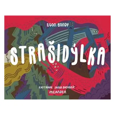 Strašidýlka - Egon Bondy