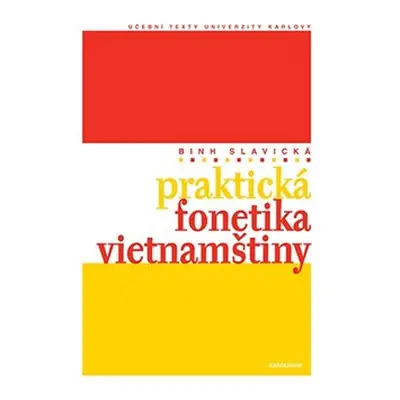 Praktická fonetika vietnamštiny - Nguyen Thi Binh Slavická