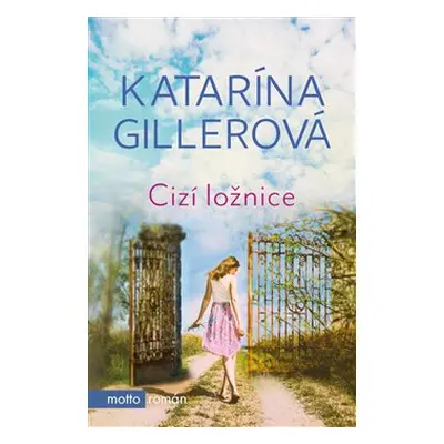 Cizí ložnice - Katarína Gillerová