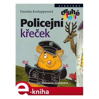 Policejní křeček - Daniela Krolupperová