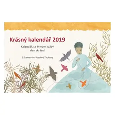 Krásný kalendář 2019 - Andrea Tachezy