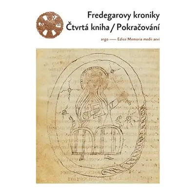 Fredegarovy kroniky : Čtvrtá kniha - Pokračování