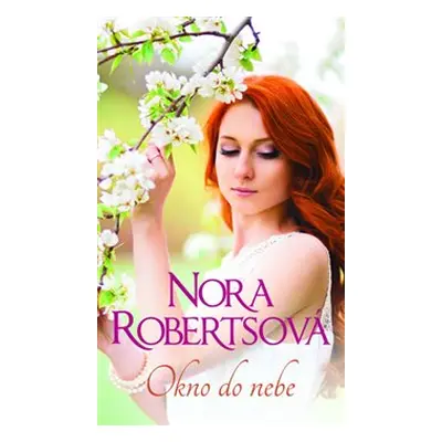 Okno do nebe - Nora Roberts