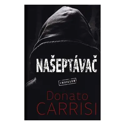 Našeptávač - Donato Carrisi