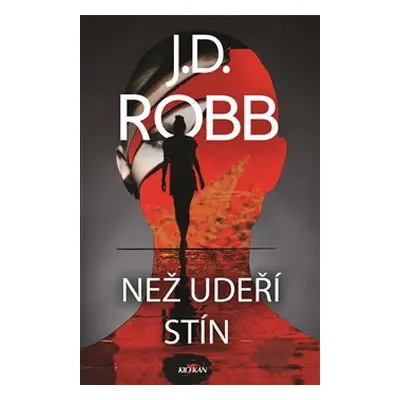 Než udeří stín - J. D. Robb