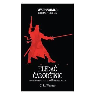 Hledač čarodějnic - C. L. Werner