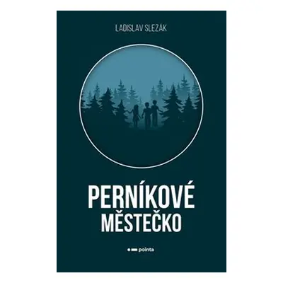 Perníkové městečko - Ladislav Slezák