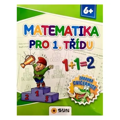 Matematika pro 1.třídu - Zábavná cvičebnice