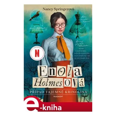 Enola Holmesová - Případ tajemné krinolíny - Nancy Springerová