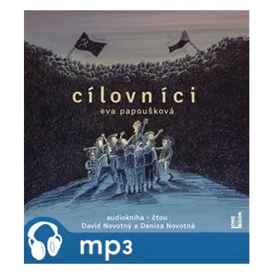 Cílovníci, mp3 - Eva Papoušková, Galina Miklínová