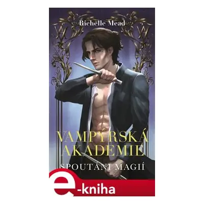 Vampýrská akademie 5 - Richelle Mead