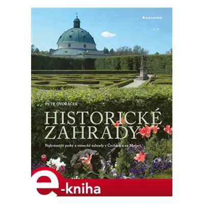 Historické zahrady - Petr Dvořáček