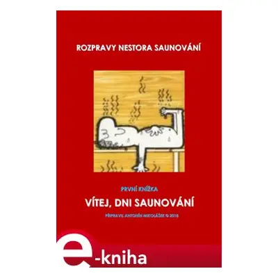 Vítej, dni saunování - Antonín Mikolášek