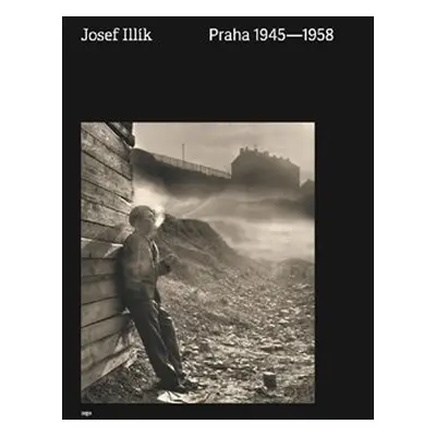 Praha 1945 - 1958 - Josef Illík