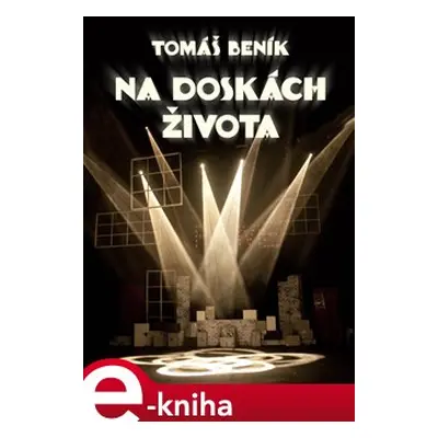 Na doskách života - Tomáš Beník