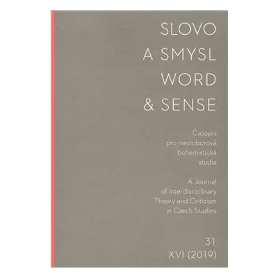 Slovo a smysl 31/ Word & Sense 31