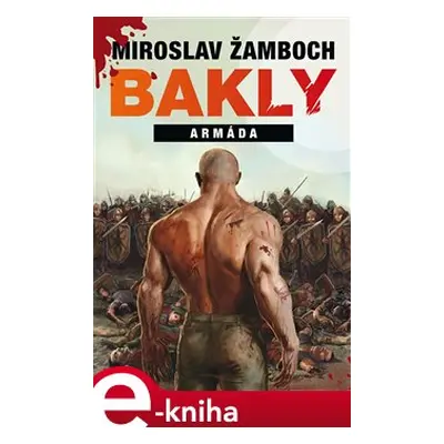 Bakly – Armáda - Miroslav Žamboch