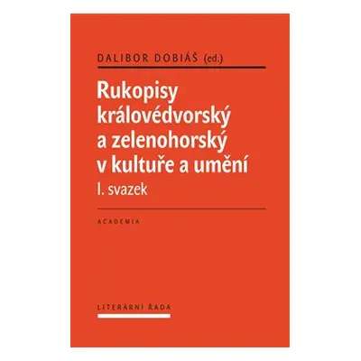 Rukopisy královédvorský a zelenohorský 1,2