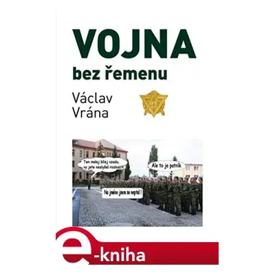 Vojna bez řemenu - Václav Vrána