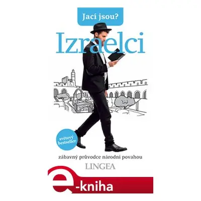 Jací jsou? - Izraelci - kolektiv autorů