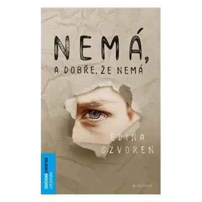 Nemá, a dobře, že nemá - Edina Szvoren