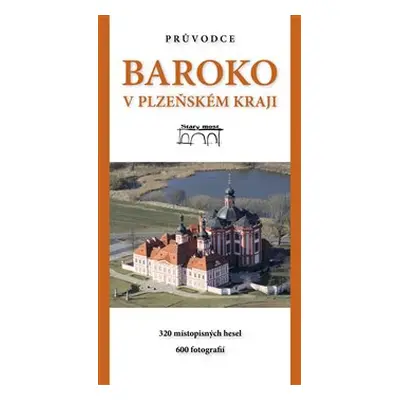 Baroko v Plzeňském kraji - Jiří Fák, Petra Holá, Jiří Sankot, Vladimír Červenka, Karel Foud, Zde