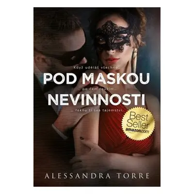 Pod maskou nevinnosti - Alessandra Torre