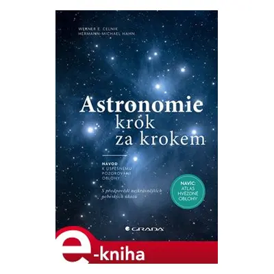 Astronomie krok za krokem - Werner E. Celnik, Hermann-Michael Hahn