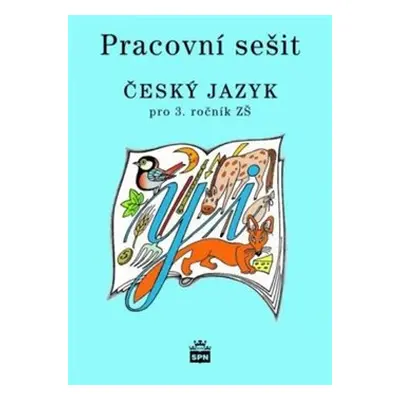 Český jazyk 3 pro základní školy - Pracovní sešit - Milada Buriánková