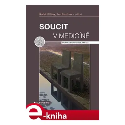 Soucit v medicíně - Radek Ptáček, Petr Bartůněk, kol.