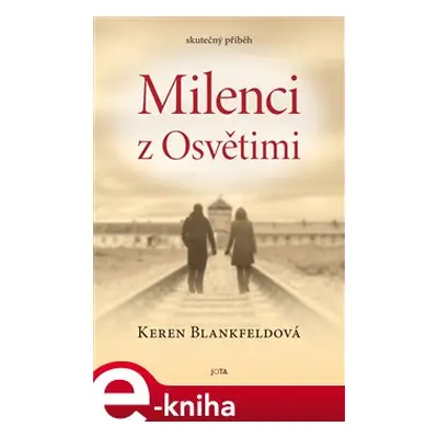 Milenci z Osvětimi - Keren Blankfeldová