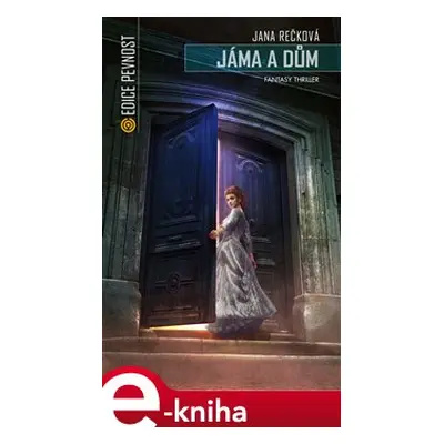 Jáma a dům - Jana Rečková