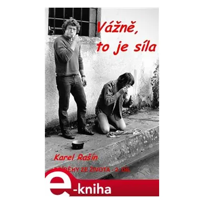 Vážně, to je síla - Karel Rašín