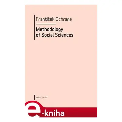 Methodology of Social Sciences - František Ochrana