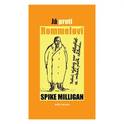 Já proti Rommelovi - Spike Milligan