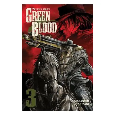 Green Blood - Zelená krev 3 - Masasumi Kakizaki