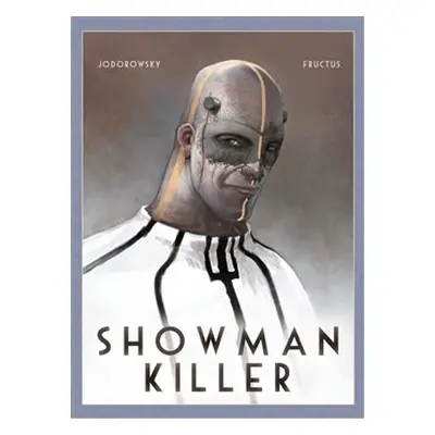 Showman killer - Alejandro Jodorowsky